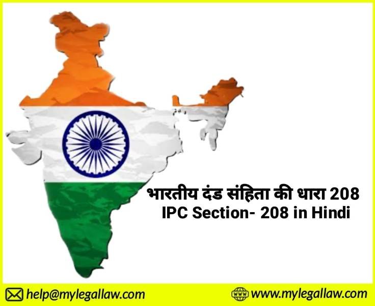IPC Section- 208